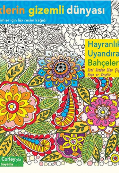 Renklerin Gizemli Dünyası - Hayranlık Uyandıran Bahçeler Renklerin Gizemli Dünyası - Hayranlık Uyandıran Bahçeler
