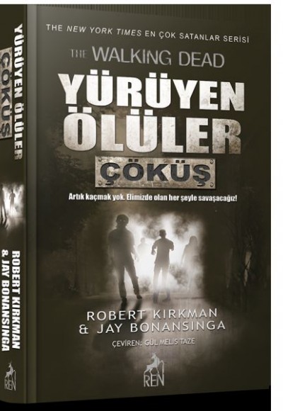 Yürüyen Ölüler - Çöküş Yürüyen Ölüler - Çöküş