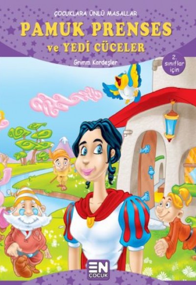 Çocuklara Ünlü Masallar - Pamuk Prenses ve Yedi Cüceler Çocuklara Ünlü Masallar - Pamuk Prenses ve Yedi Cüceler
