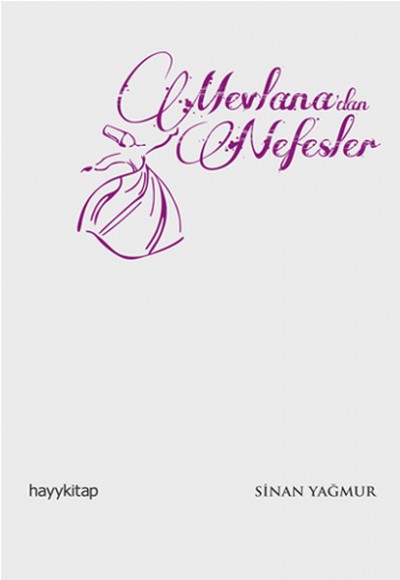 Mevlanadan Nefesler Mevlanadan Nefesler