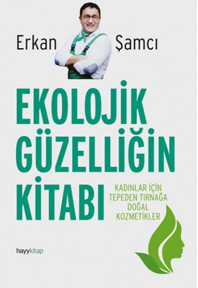 Ekolojik Güzelliğin Kitabı Ekolojik Güzelliğin Kitabı