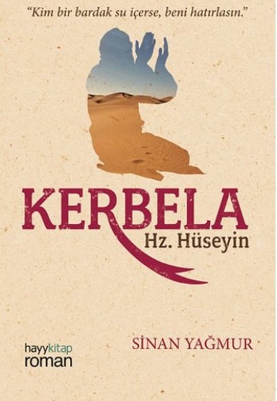 Kerbela Hz. Hüseyin Kerbela Hz. Hüseyin