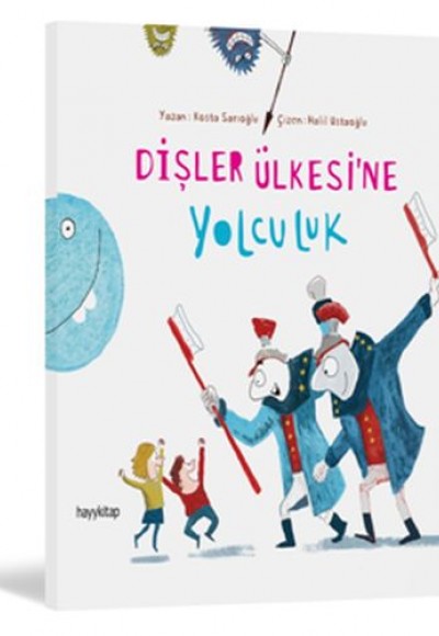 Dişler Ülkesine Yolculuk Dişler Ülkesine Yolculuk