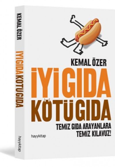 İyi Gıda Kötü Gıda İyi Gıda Kötü Gıda