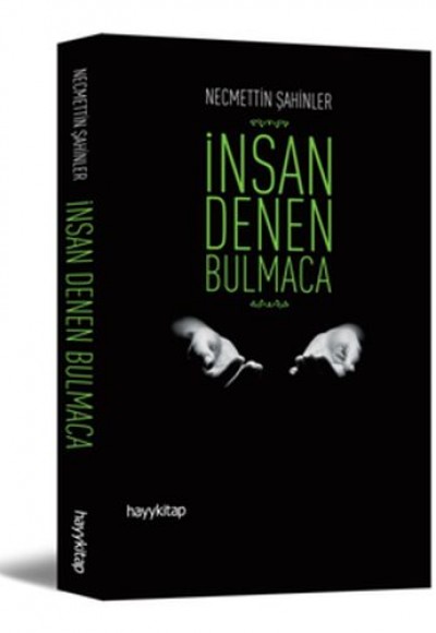 İnsan Denen Bulmaca İnsan Denen Bulmaca