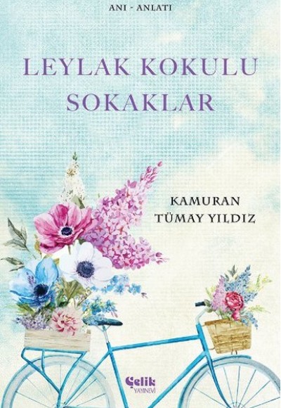 Leylak Kokulu Sokaklar Leylak Kokulu Sokaklar