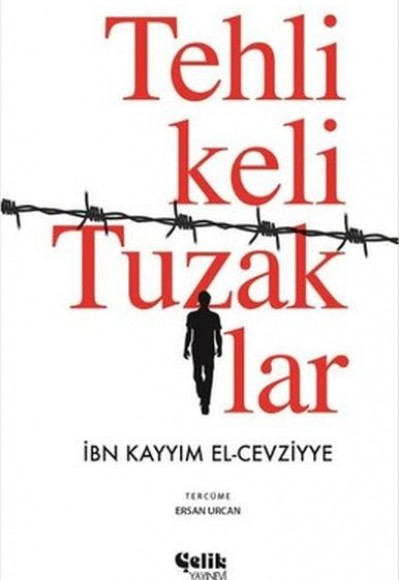 Tehlikeli Tuzaklar Tehlikeli Tuzaklar