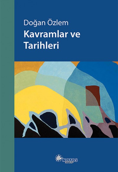 Kavramlar ve Tarihleri Kavramlar ve Tarihleri