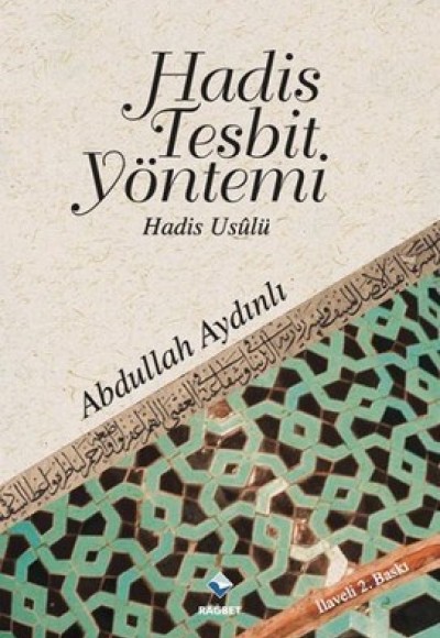 Hadis Tespit Yöntemi Hadis Usulü Hadis Tespit Yöntemi Hadis Usulü