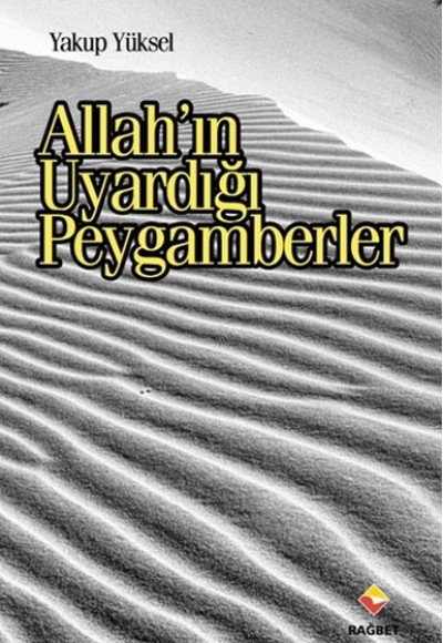Allah'ın Uyardığı Peygamberler Allah'ın Uyardığı Peygamberler