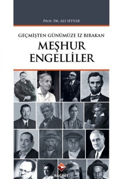 Geçmişten Günümüze İz Bırakan Meşhur Engelliler Geçmişten Günümüze İz Bırakan Meşhur Engelliler