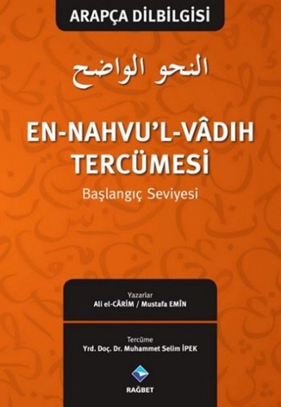 En - Nahvu'l - Vadıh Tercümesi - Başlangıç Seviyesi En - Nahvu'l - Vadıh Tercümesi - Başlangıç Seviyesi