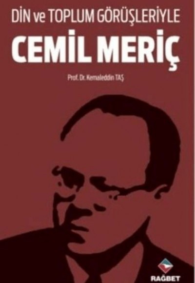 Din ve Toplum Görüşleriyle Cemil Meriç Din ve Toplum Görüşleriyle Cemil Meriç