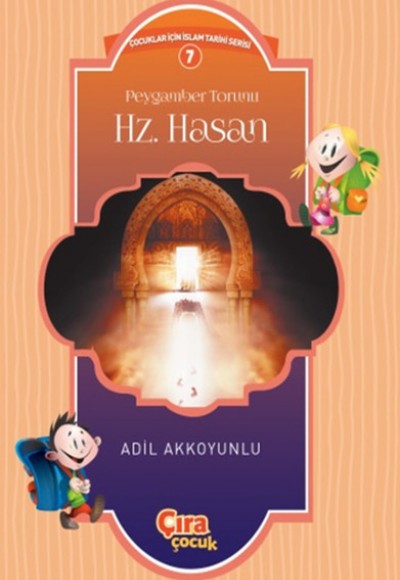 Peygamber Torunu Hz. Hasan Peygamber Torunu Hz. Hasan