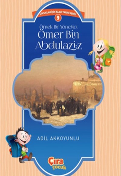 Örnek Bir Yönetici Ömer Bin Abdülaziz Örnek Bir Yönetici Ömer Bin Abdülaziz