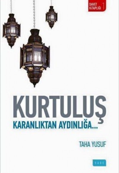 Kurtuluş Karanlıktan Aydınlığa Kurtuluş Karanlıktan Aydınlığa