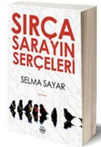 Sırça Sarayın Serçeleri Sırça Sarayın Serçeleri