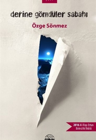 Derine Gömdüler Sabahı Derine Gömdüler Sabahı