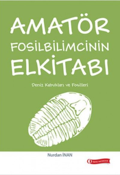 Amatör Fosilbilimcinin Elkitabı Amatör Fosilbilimcinin Elkitabı