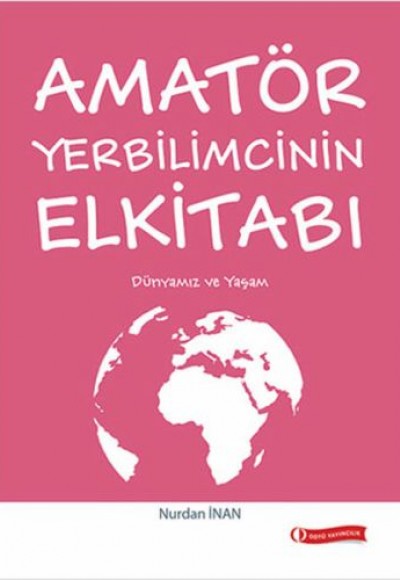 Amatör Yerbilimcinin Elkitabı Amatör Yerbilimcinin Elkitabı