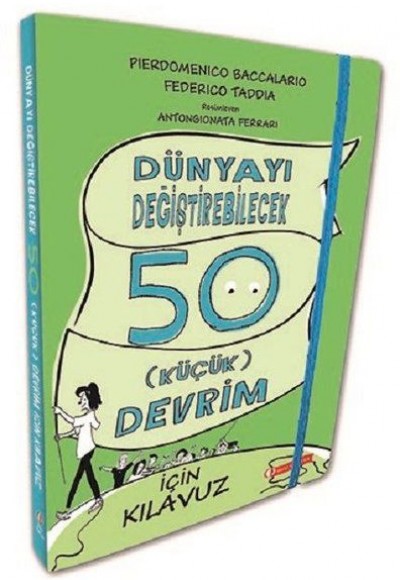 Dünyayı Değiştirebilecek 50 (Küçük) Devrim için Kılavuz Dünyayı Değiştirebilecek 50 (Küçük) Devrim için Kılavuz