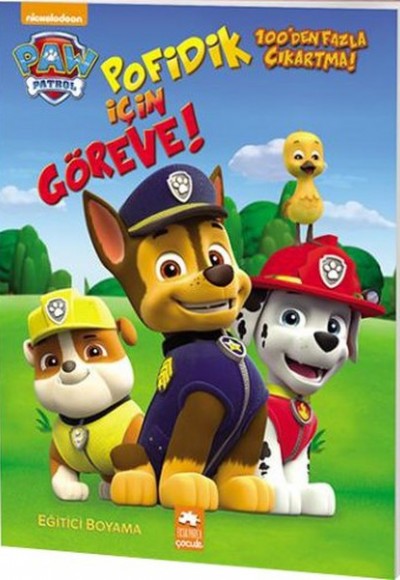Pati Devriyesi / Pofidik İçin Göreve! Pati Devriyesi / Pofidik İçin Göreve!