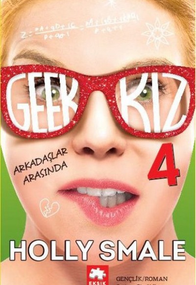Geek Kız 4 - Arkadaşlar Arasında Geek Kız 4 - Arkadaşlar Arasında