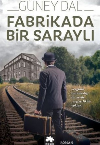 Fabrikada Bir Saraylı Fabrikada Bir Saraylı