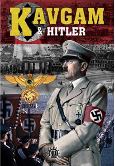 Kavgam ve Hitler Kavgam ve Hitler