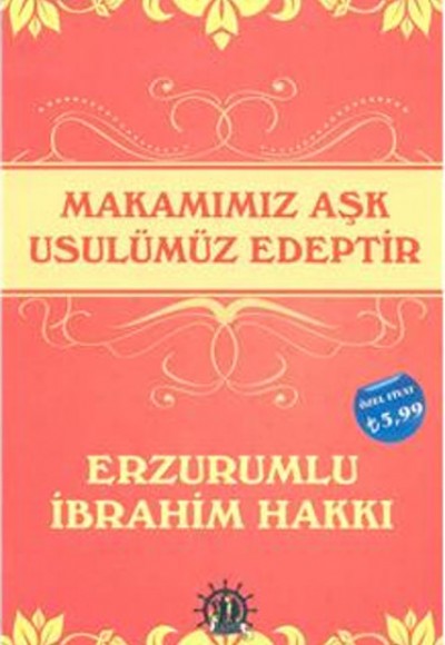 Makamımız Aşk Usulümüz Edeptir Makamımız Aşk Usulümüz Edeptir