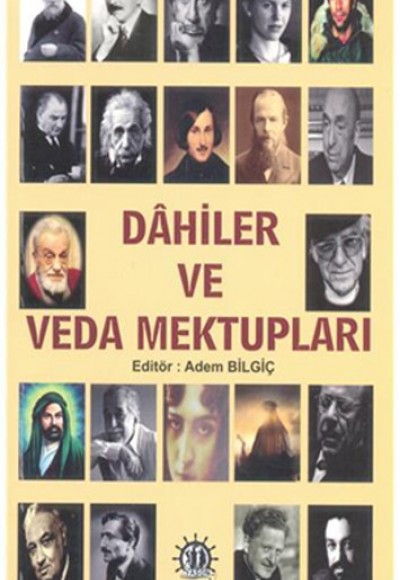 Dahiler ve Veda Mektupları Dahiler ve Veda Mektupları