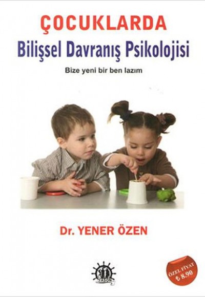 Çocuklarda Bilişsel Davranış Psikolojisi Çocuklarda Bilişsel Davranış Psikolojisi