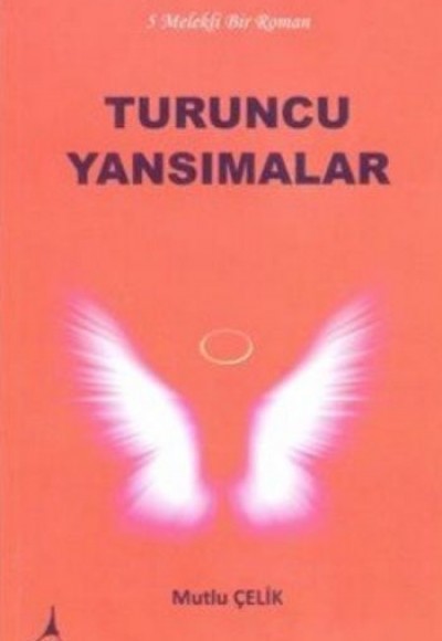 Turuncu Yansımalar Turuncu Yansımalar