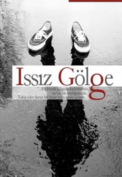 Issız Gölge Issız Gölge