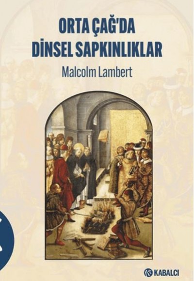 Ortaçağda Dinsel Sapkınlıklar
