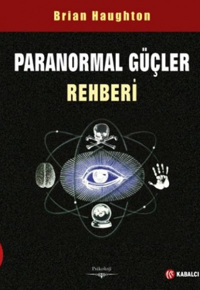 Paranormal Güçler Rehberi Paranormal Güçler Rehberi