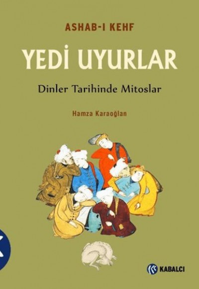 Ashab-ı Kefh Yedi Uyurlar Ashab-ı Kefh Yedi Uyurlar