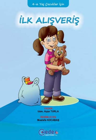 İlk Alışveriş (4-6 Yaş Çocuklar İçin) İlk Alışveriş (4-6 Yaş Çocuklar İçin)