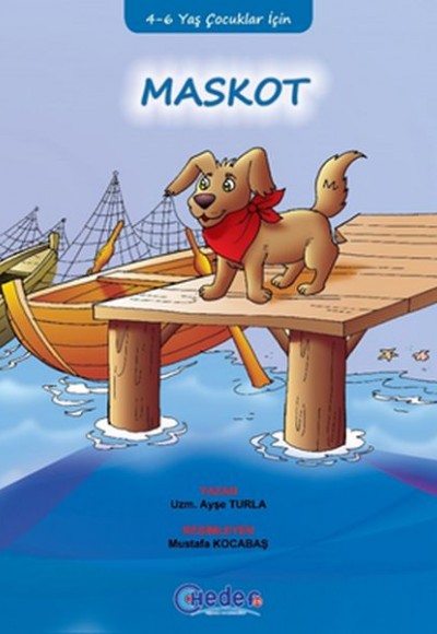 Maskot (4-6 Yaş Çocuklar İçin) Maskot (4-6 Yaş Çocuklar İçin)