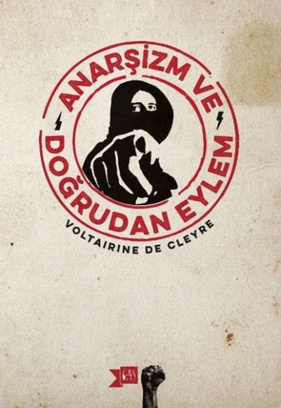 Anarşizm ve Doğrudan Eylem Anarşizm ve Doğrudan Eylem