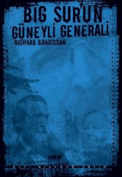 Big Sur'un Güneyli Generali Big Sur'un Güneyli Generali