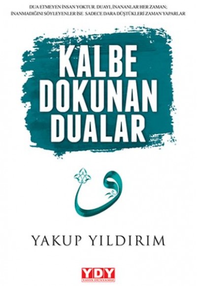 Kalbe Dokunan Dualar Kalbe Dokunan Dualar