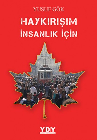 Haykırışım İnsanlık İçin Haykırışım İnsanlık İçin