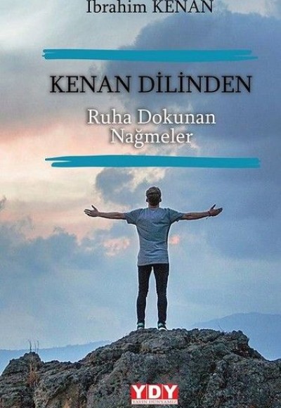 Kenan Dilinden Ruha Dokunan Nağmeler Kenan Dilinden Ruha Dokunan Nağmeler
