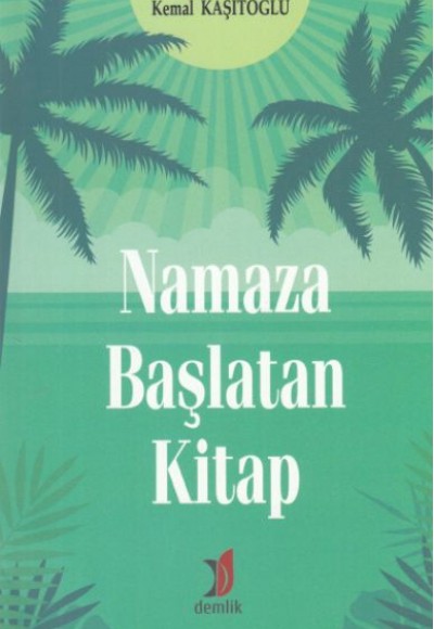 Namaza Başlatan Kitap