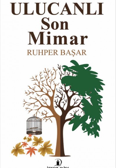Ulucanlı Son Mimar Ulucanlı Son Mimar