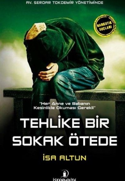 Tehlike Bir Sokak Ötede Tehlike Bir Sokak Ötede