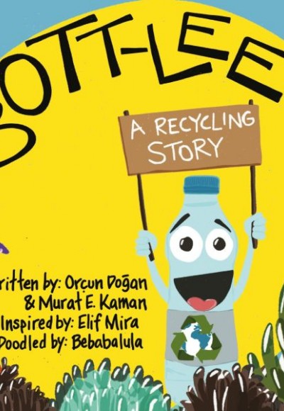 Bott Lee - A Recycling Story Bott Lee - A Recycling Story