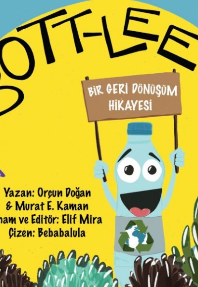 Bott-Lee - Bir Geri Dönüşüm Hikayesi Bott-Lee - Bir Geri Dönüşüm Hikayesi