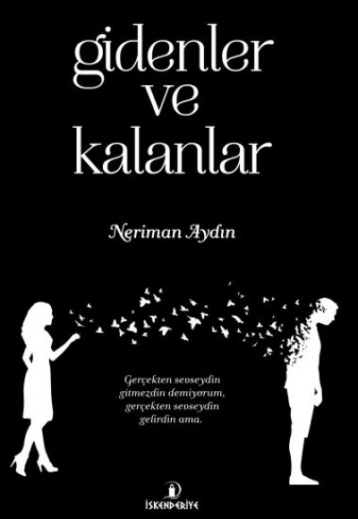 Gidenler ve Kalanlar Gidenler ve Kalanlar